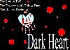 Filename=Dark_Heart.gif
Filesize=16KiB
Dimensions=550x400
Date added=Dec 04, 2008 Dark_Heart.gif